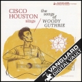 Portada de Cisco Houston Sings the Songs of Woody Guthrie