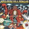 Portada de Não Pare Pra Pensar