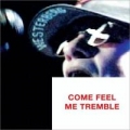 Portada de Come Feel Me Tremble