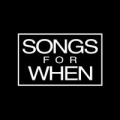 Portada de Songs For When