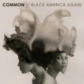 Disco de la canción Black America Again (ft. Stevie Wonder)