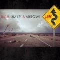 Portada de Snakes & Arrows Live