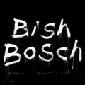 Portada de Bish Bosch