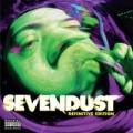 Portada de Sevendust (Definitive Edition)