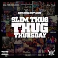 Portada de Slim Thug Thursday