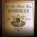 Portada de If the River Was Whiskey