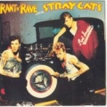 Portada de Rant ’n Rave With the Stray Cats