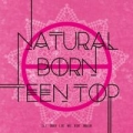 Portada de Natural Born Teen Top (EP)