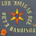 Portada de Los Amigos Del Beta Bandidos