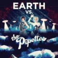 Portada de Earth vs. the Pipettes