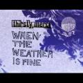 Portada de When the Weather Is Fine (B-Sides)