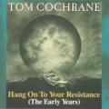 Portada de Hang On to Your Resistance: The Early Years