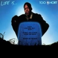 Portada de Life Is... Too $hort