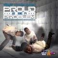 Portada de Proud 2 Be A Problem