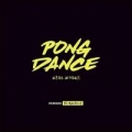 Portada de Pong Dance (Remixes)