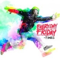 Portada de Everyday Like Its Friday