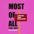 Portada de Most of All (One Love) - Single