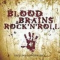 Portada de Blood, Brains & Rock’n’Roll