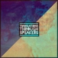 Portada de Translations Through Speakers