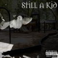 Portada de Still A Kid