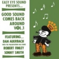 Portada de Good Sound Comes Back Around Vol. 1