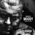 Portada de Muddy - Single