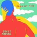 Portada de Comb My Hair - Single