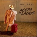 Portada de Life Is Eazi, Vol. 1 - Accra To Lagos