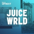 Portada de Up Next Session: Juice WRLD