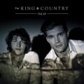 Portada de for KING & COUNTRY | The EP