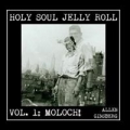 Portada de Holy Soul Jelly Roll: Poems and Songs 1949 - 1993