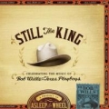 Portada de Still the King: Celebrating the Music of Bob Wills and His Texas Playboys