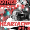 Portada de Other People's Heartache (Pt. 4)