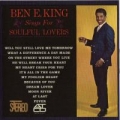 Portada de Ben E. King Sings for Soulful Lovers