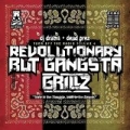 Portada de Turn Off the Radio Vol. 4: Revolutionary but Gangsta Grillz