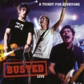 Portada de A Ticket For Everyone: Busted Live