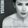 Portada de Medusa / Live In Central Park
