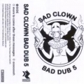 Portada de Sad Clown Bad Dub 5