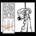 Portada de Sad Clown Bad Dub II