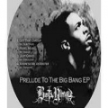 Portada de Prelude to the Big Bang EP