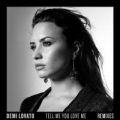 Portada de Tell Me You Love Me (Remixes)