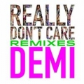 Portada de Really Don't Care (Remixes)