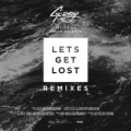 Portada de Let's Get Lost Remixes