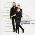 Portada de Don't Bore Us - Get To The Chorus! Roxette's Greatest Hits