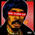 Portada de The Gospel Of Ike Turn Up: My Side Of The Story