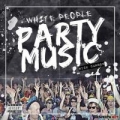 Portada de White People Party Music 