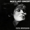 Portada de Nico's Last Concert: Fata Morgana
