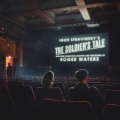 Portada de The Soldier's Tale (Narrated by Roger Waters)