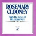 Portada de Rosemary Clooney Sings the Lyrics of Ira Gershwin