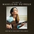 Portada de Keep Me In Your Heart For a While: The best of Madeleine Peyroux